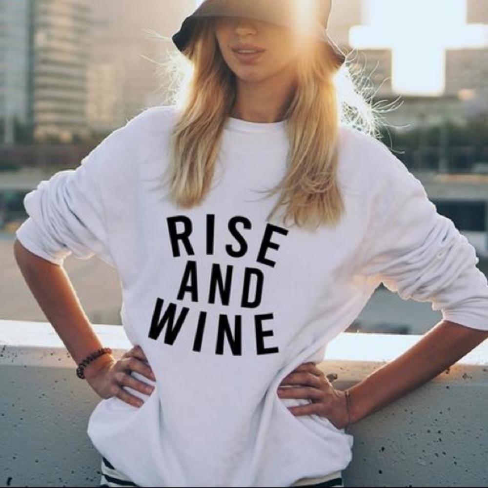 Rise & Wine Sweatshirt